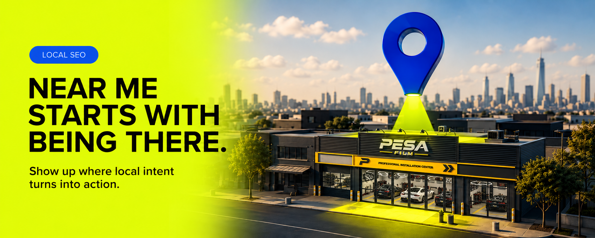 Local SEO. Near me starts with being there. Show up where local intent turns into action. PesaFilm professional installation center.